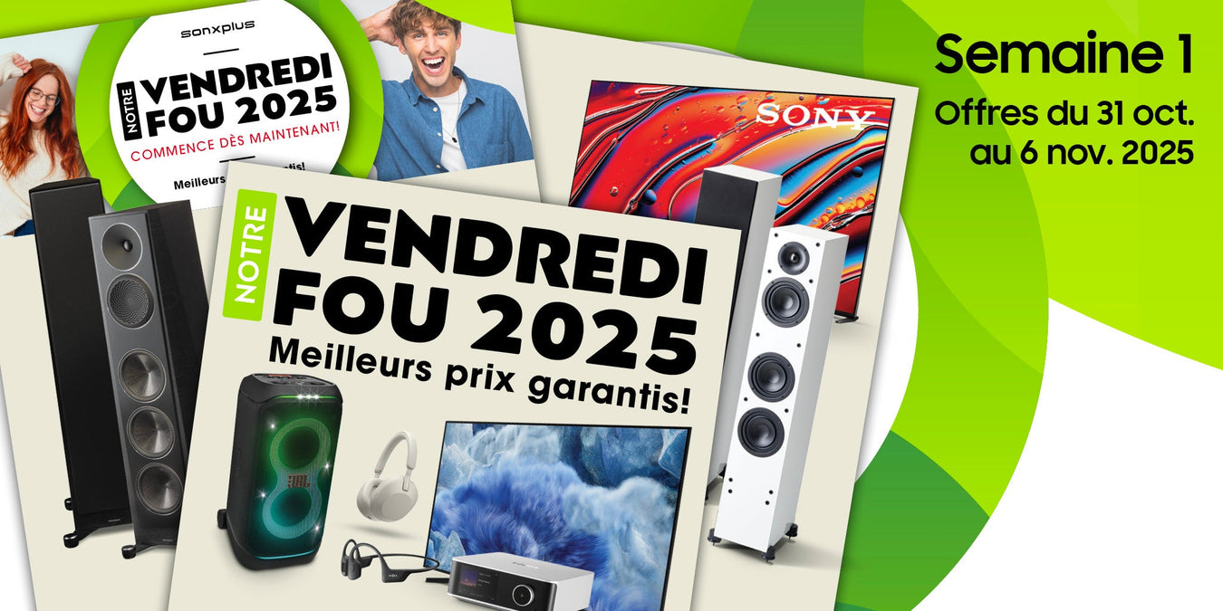 Week 1 - Crazy Friday 2025 | SONXPLUS St-Georges