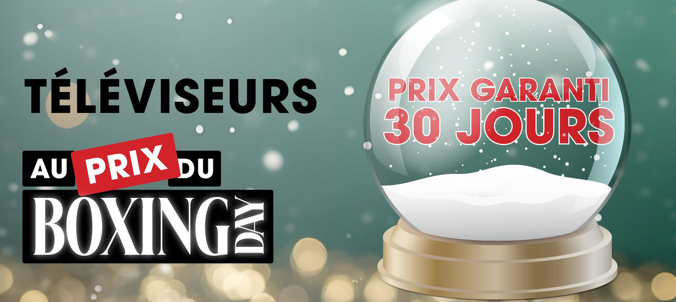 Boxing Day 2025 TVs | SONXPLUS St-Georges